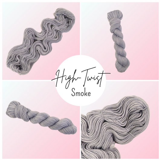 High Twist "Smoke"